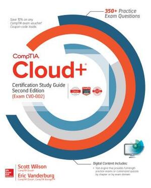 Comptia Cloud+ Certification Study Guide, Second Edition (Exam Cv0-002) [With CD (Audio)] by Eric A. Vanderburg, Scott Wilson