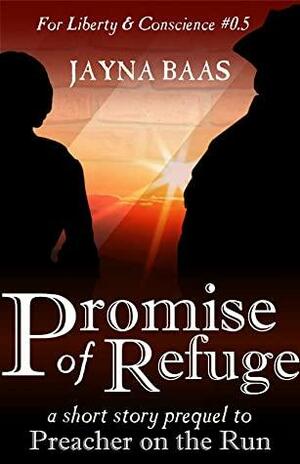 Promise of Refuge by Jayna Baas