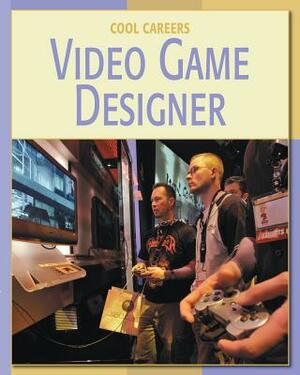 Video Game Designer by Kevin Cunningham