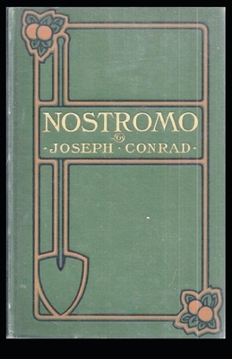 Nostromo Illustrated by Joseph Conrad