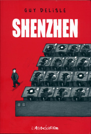 Shenzhen by Guy Delisle