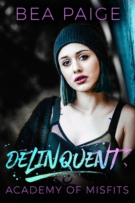 Delinquent by Bea Paige