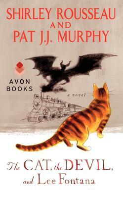 The Cat, the Devil, and Lee Fontana by Shirley Rousseau Murphy, Pat J. J. Murphy