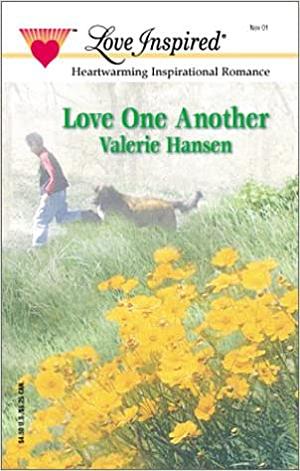 Love One Another by Valerie Hansen