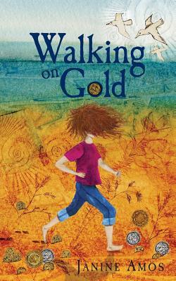 Walking on Gold by Janine Amos