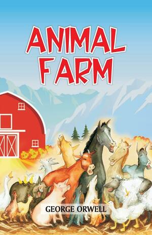 Animal Farm by George Orwell