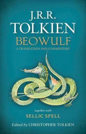 Beowulf: A Translation and Commentary by Christopher Tolkien, J.R.R. Tolkien