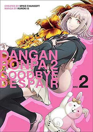 Danganronpa 2: Goodbye Despair, Volume 2 by Kuroki Q, Spike Chunsoft