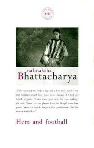 Hem and Football by Nalinaksha Bhattacharya