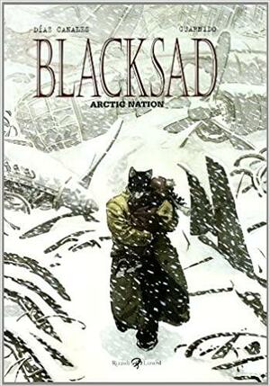 Blacksad: Arctic Nation by Juanjo Guarnido, Juan Díaz Canales