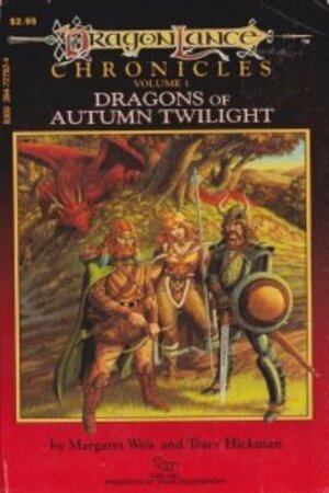 Dragons of Autumn Twilight by Margaret Weis