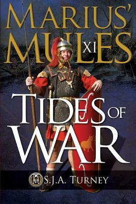 Tides of War by S.J.A. Turney