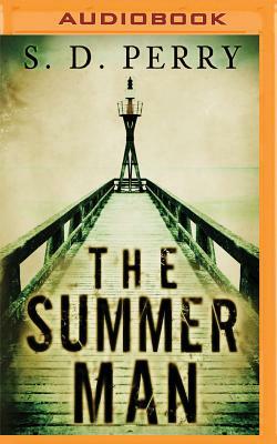 The Summer Man by S.D. Perry