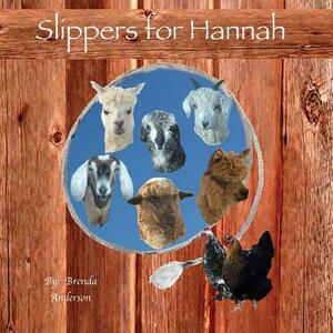 Slippers for Hannah by Brenda Anderson