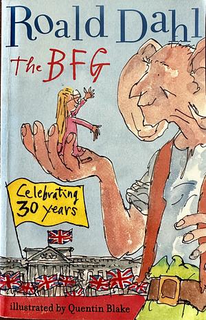 The BFG by Roald Dahl