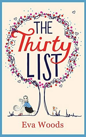 The Thirty List by Eva Woods