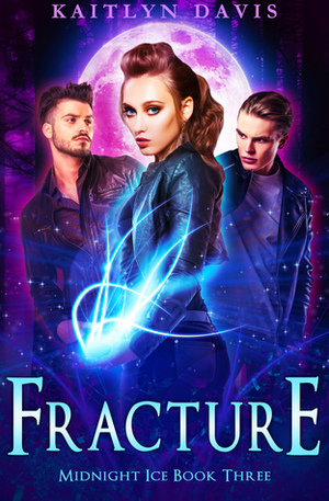Fracture by Kaitlyn Davis