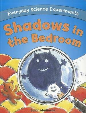 Shadows in the Bedroom by Susan Martineau