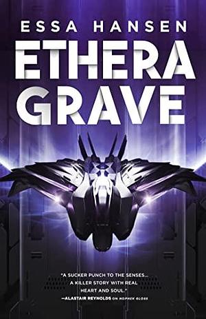 Ethera Grave: Book Three of The Graven by Essa Hansen, Essa Hansen