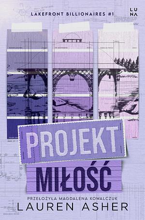 Projekt miłość by Lauren Asher