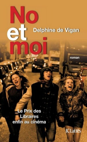 No et moi by Delphine de Vigan