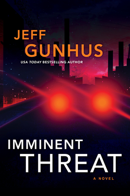 Imminent Threat by Jeff Gunhus