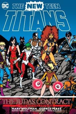 New Teen Titans: The Judas Contract Deluxe Edition by Marv Wolfman