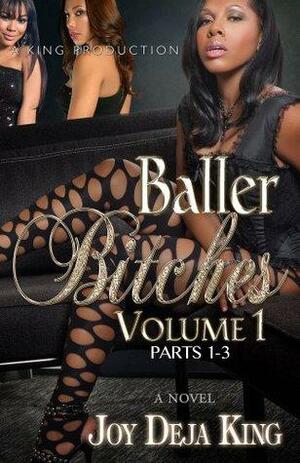Baller Bitches by Deja King