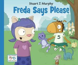 Freda Says Please by Stuart J. Murphy