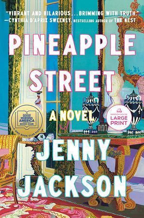 Pineapple Street: A Novel by Jenny Jackson