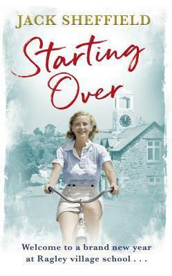 Starting Over by Jack Sheffield