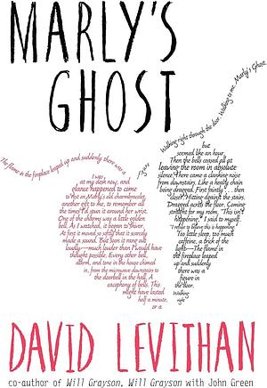 Marly's Ghost by Brian Selznick, David Levithan