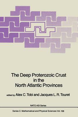 The Deep Proterozoic Crust in the North Atlantic Provinces by 