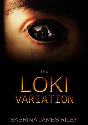 The Loki Variation by Sabrina James Riley