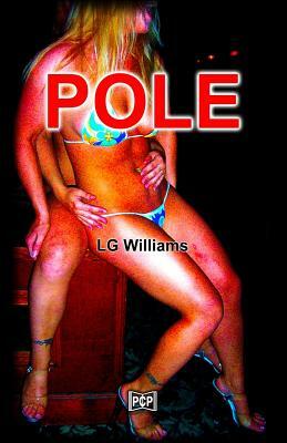 Pole by Lg Williams