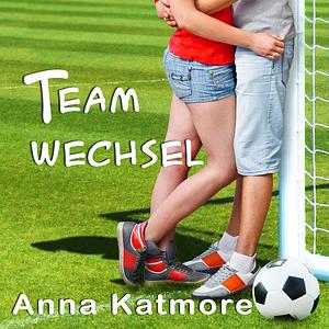 Teamwechsel by Piper Shelly