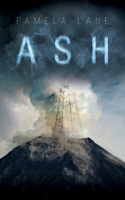 Ash by Pamela Lane