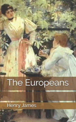 The Europeans by Henry James