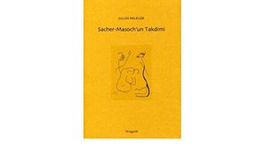 Sacher-Masoch'un Takdimi by Gilles Deleuze