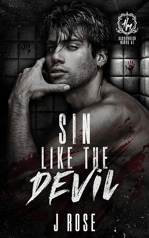 Sin Like The Devil by J. Rose