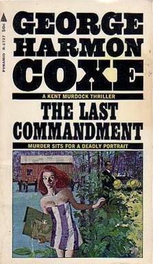 The Last Commandment by George Harmon Coxe