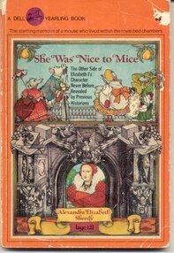 She Was Nice to Mice by Alexandra Elizabeth Sheedy