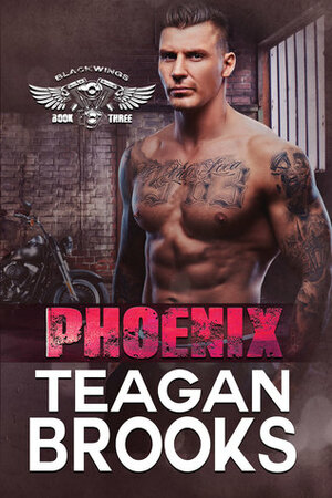 Phoenix by Teagan Brooks