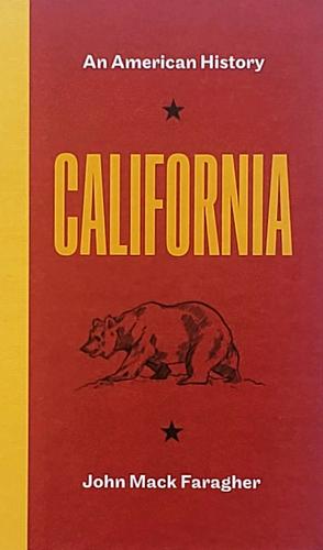 California by John Mack Faragher