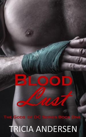 Blood Lust by Tricia Andersen