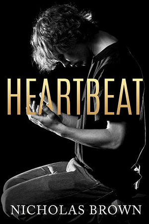 Heartbeat by Nicholas Brown