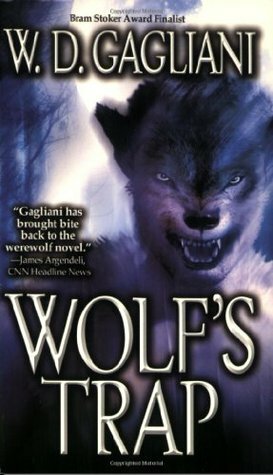 Wolf's Trap by W.D. Gagliani