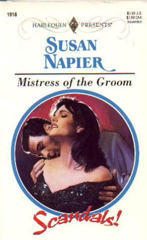 Mistress of the Groom by Susan Napier