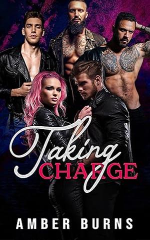 Taking Charge by Amber Burns