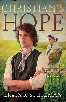 Christian's Hope by Ervin R. Stutzman, Ervin R. Stutzman